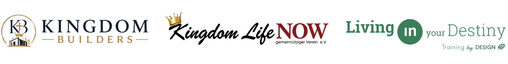 Kingdom Builders - Kingdom Life NOW - Living in your Destiny Kingdom Builders - Kingdom Life NOW - Living in your Destiny